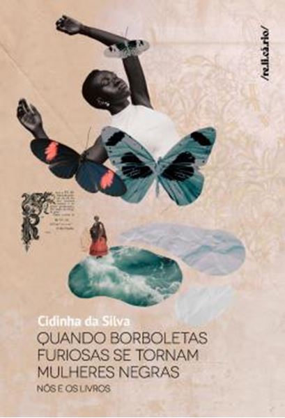 Picture of QUANDO BORBOLETAS FURIOSAS SE TORNAM MULHERES NEGRAS - NOS E LIVROS