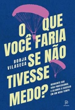 Imagem de O QUE VOCE FARIA SE NAO TIVESSE MEDO?