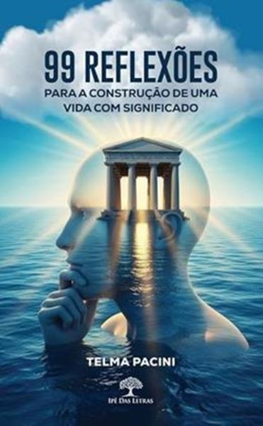 Picture of 99 REFLEXOES PARA A CONSTRUCAO DE UMA VIDA COM SIGNIFICADO
