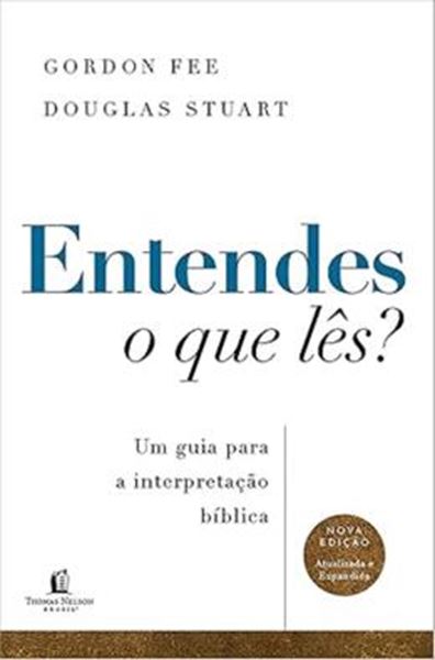Picture of ENTENDES O QUE LES? UM GUIA PARA A INTERPRETACAO BIBLICA  NOVA EDICAO ATUALIZADA E EXPANDIDA