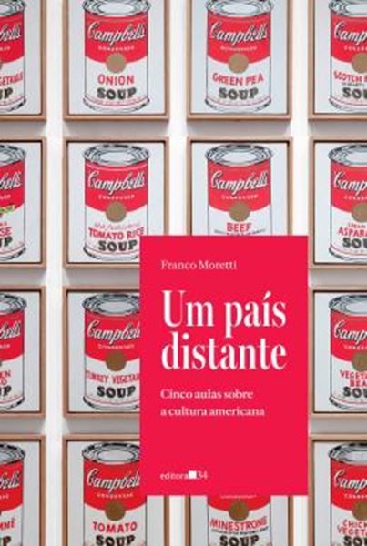 Picture of UM PAIS DISTANTE - CINCO AULAS SOBRE A CULTURA AMERICANA