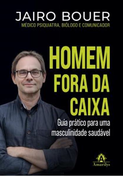 Picture of HOMEM FORA DA CAIXA - GUIA PRATICO PARA UMA MASCULINIDADE SAUDAVEL