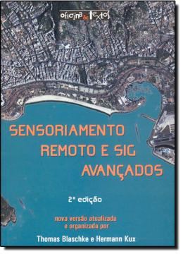 Imagem de SENSORIAMENTO REMOTO E SIG AVANCADOS - NOVOS SISTEMAS SENSORES, METODOS INOVADORES  2ª EDICAO