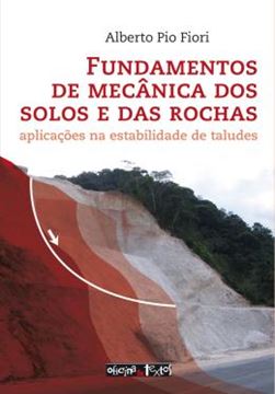 Imagem de FUNDAMENTOS DE MECANICA DOS SOLOS E DAS ROCHAS - 3ª ED