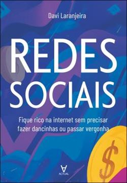 Imagem de REDES SOCIAIS - FIQUE RICO NA INTERNET SEM PRECISAR FAZER DANCINHA OU PASSAR VERGONHA