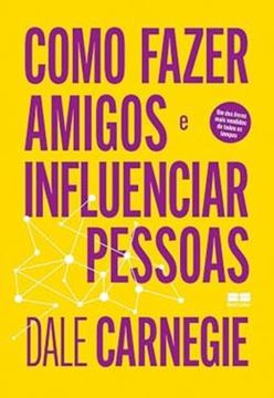 Imagem de COMO FAZER AMIGOS E INFLUENCIAR PESSOAS