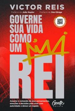 Imagem de GOVERNE SUA VIDA COMO UM REI - ASSUMA O COMANDO DE SEUS PENSAMENTOS, EMOCOES E DECISOES PARA VIVER COM AUTORIDADE E DEIXAR UM LEGADO