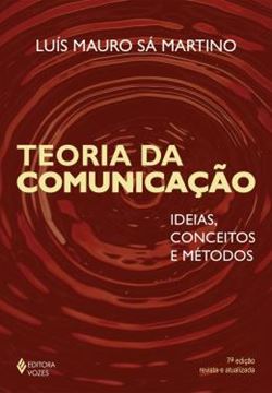 Imagem de TEORIA DA COMUNICACAO - IDEIAS, CONCEITOS E METODO