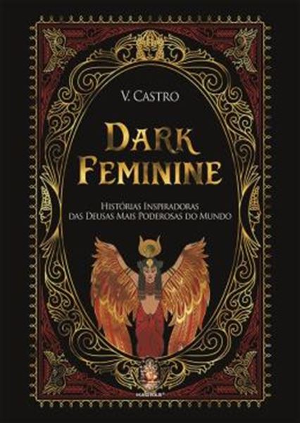 Picture of DARK FEMININE - HISTORIAS INSPIRADORAS DAS DEUSAS MAIS PODEROSAS DO MUNDO
