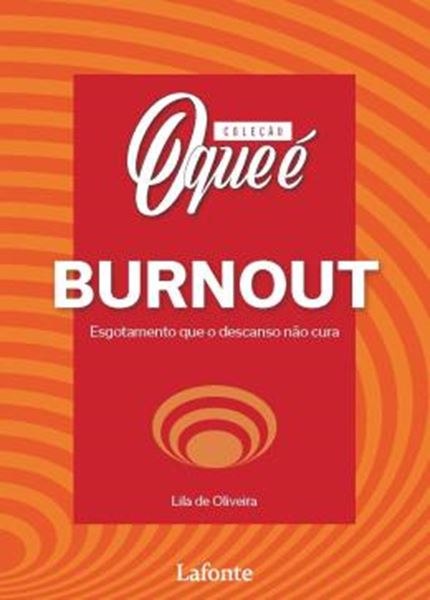 Picture of COLECAO O QUE E SAUDE MENTAL : BURNOUT