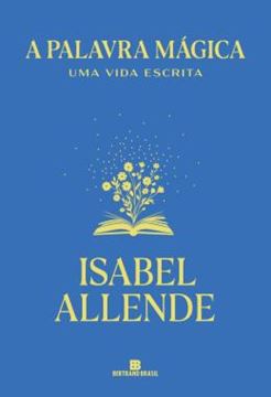 Imagem de A PALAVRA MAGICA: UMA VIDA ESCRITA