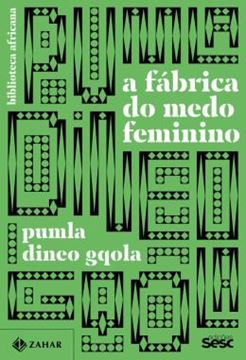 Imagem de A FABRICA DO MEDO FEMININO