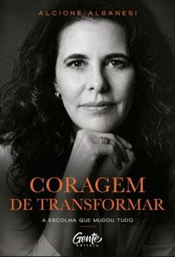 Imagem de CORAGEM DE TRANSFORMAR