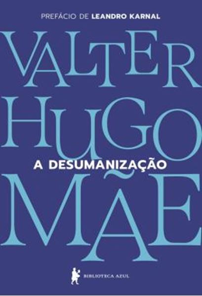 Picture of A DESUMANIZACAO
