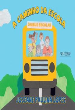 Imagem de A CAMINHO DA ESCOLA