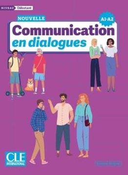 Imagem de NOUVELLE COMMUNICATION EN DIALOGUES - NIVEAU DEBUTANT A1-A2 - 3EME ED.